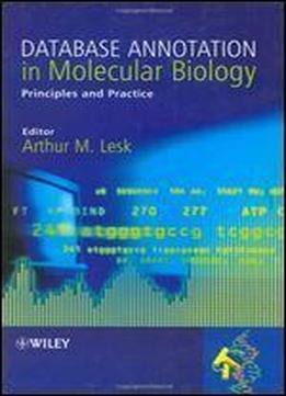 Database Annotation In Molecular Biology: Principles And Practice