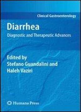 Diarrhea: Diagnostic And Therapeutic Advances