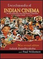 Encyclopedia Of Indian Cinema