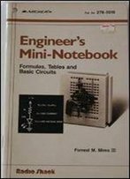 Engineer's Mini-Notebook Formulas, Tables, And Basic Circuits (Siliconcepts Books)