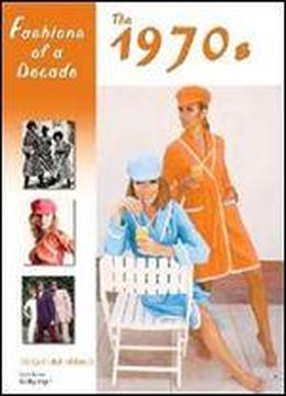 Fashions Of A Decade: The 1970s
