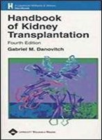 Handbook Of Kidney Transplantation, Fourth Edition