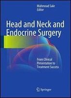 Head And Neck And Endocrine Surgery