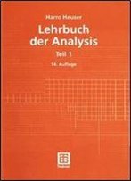 Lehrbuch Der Analysis. Teil 1