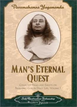 Man's Eternal Quest: Collected Talks And Essays - Volume 1