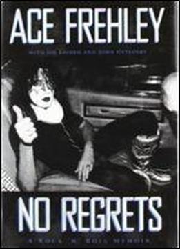 No Regrets Ace Frehley