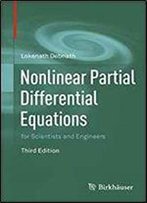 Nonlinear Partial Differential Equations For Scientists And Engineers, 3rd Edition