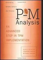 P-M Analysis: An Advanced Step In Tpm Implementation