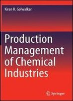 Production Management Of Chemical Industries
