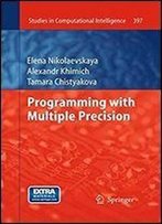Programming With Multiple Precision