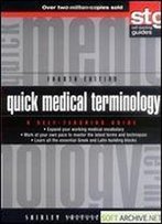 Quick Medical Terminology: A Self-Teaching Guide, 4th Edition