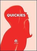 Quickies (Quiver Minis)