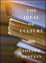 The Ideal Of Culture: Essays