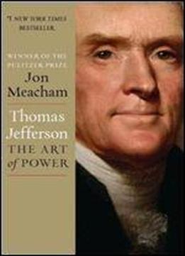 thomas jefferson and the art of power