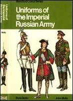 Uniforms Of The Imperial Russian Army