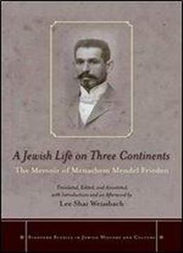A Jewish Life On Three Continents
