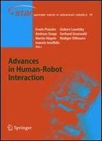 Advances In Human-Robot Interaction (Springer Tracts In Advanced Robotics)