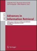 Advances In Information Retrieval: 40th European Conference On Ir Research, Ecir 2018, Grenoble, France, March 26-29, 2018, Proceedings