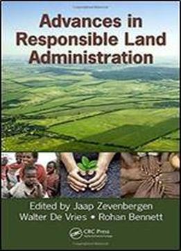 Advances In Responsible Land Administration