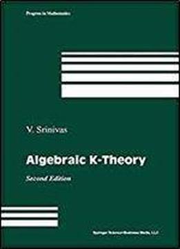 Algebraic K-theory (progress In Mathematics)