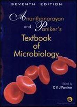 Ananthanarayan And Paniker's Textbook Of Microbiology (7th Edition)