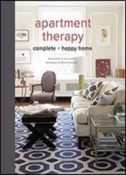 Apartment Therapy Complete And Happy Home