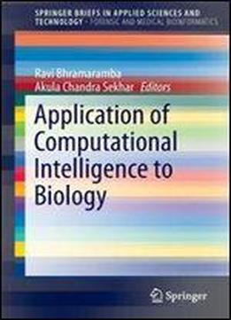 Application Of Computational Intelligence To Biology