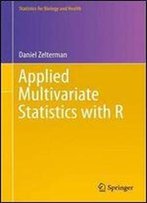 Applied Multivariate Statistics With R