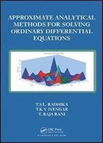 Approximate Analytical Methods For Solving Ordinary Differential Equations