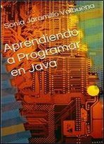 Aprendiendo A Programar En Java