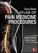 Atlas Of Pain Medicine Procedures