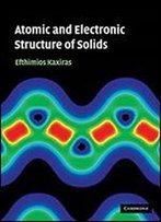 Atomic And Electronic Structure Of Solids 1st Edition