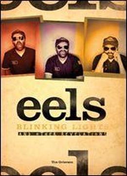 Blinking Lights And Other Revelations: The Story Of Eels