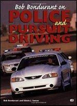 Bob Bondurant On Police And Pursuit Driving