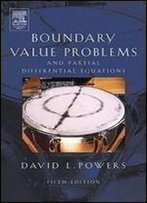 Boundary Value Problems, Fifth Edition: And Partial Differential Equations
