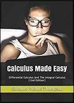 Calculus Made Easy 2nd Edition