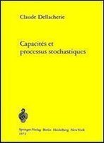 Capacites Et Processus Stochastiques