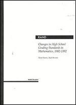 Changes In High School Grading Standards In Mathematics, 1982-1992