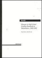 Changes In High School Grading Standards In Mathematics, 1982-1992