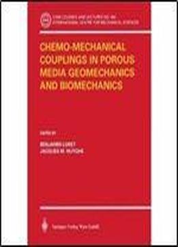 Chemo-mechanical Couplings In Porous Media Geomechanics And Biomechanics