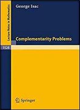 Complementarity Problems (lecture Notes In Mathematics, Vol. 1528)