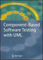 Component-Based Software Testing With Uml