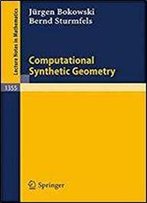 Computational Synthetic Geometry (Lecture Notes In Mathematics)