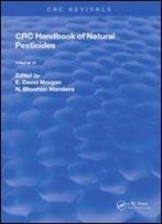 Crc Handbook Of Natural Pesticides: Volume Vi: Insect Attractants And Repellents
