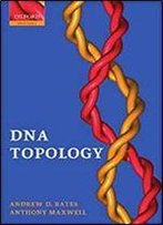 Dna Topology (Oxford Biosciences)