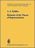 Elements Of The Theory Of Representations (Grundlehren Der Mathematischen Wissenschaften)