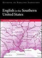 English In The Southern United States (Studies In English Language)
