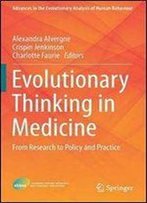 Evolutionary Thinking In Medicine