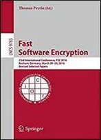 Fast Software Encryption: 23rd International Conference, Fse 2016, Bochum, Germany, March 20-23, 2016, Revised Selected Papers (Lecture Notes In Computer Science)