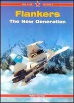 Flankers: The New Generation (Red Star Vol. 2)